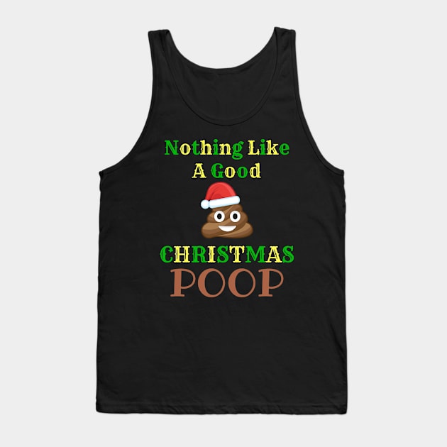 Nothing Like A Good Christmas Poop Christmas Poop Christmas Poo T-Shirt Sweater Hoodie Iphone Samsung Phone Case Coffee Mug Tablet Case Gift Tank Top by giftideas